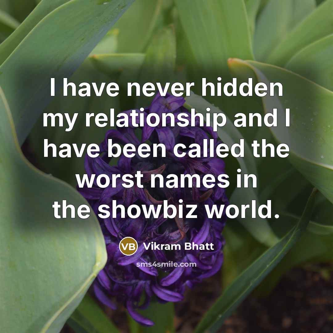“I have never hidden my relationship and I have been…” quote by Vikram Bhatt