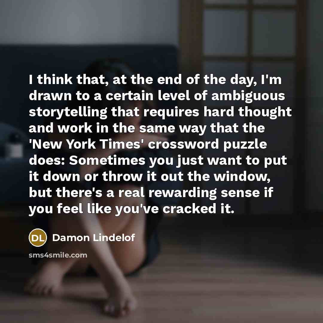 “I think that, at the end of the day, I'm…” quote by Damon Lindelof