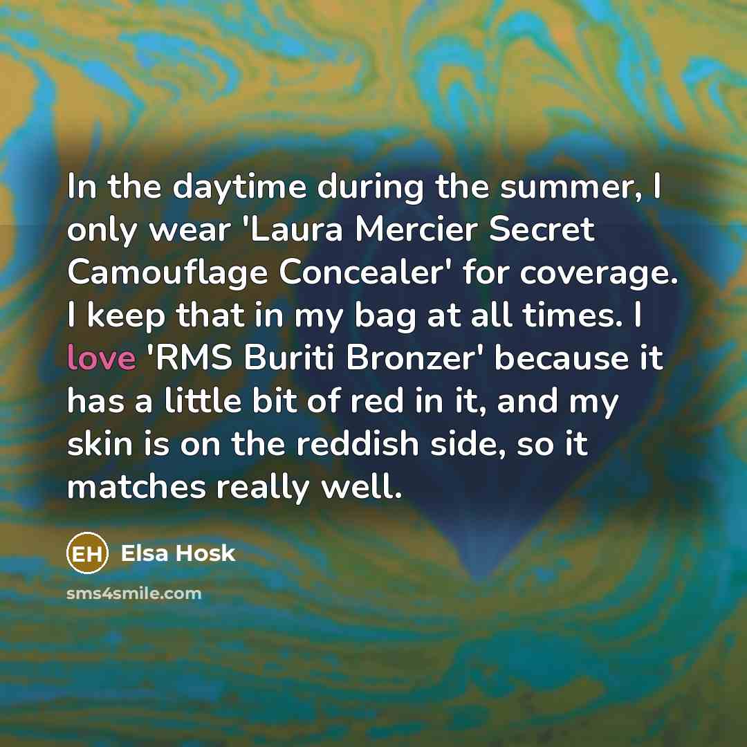 “In the daytime during the summer, I only wear 'Laura…” quote by Elsa Hosk