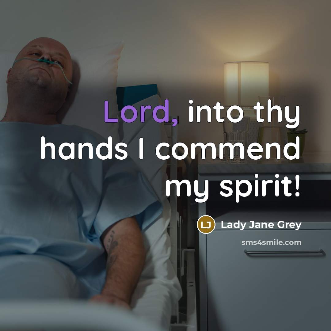 “Lord, into thy hands I commend my spirit!…” quote by Lady Jane Grey