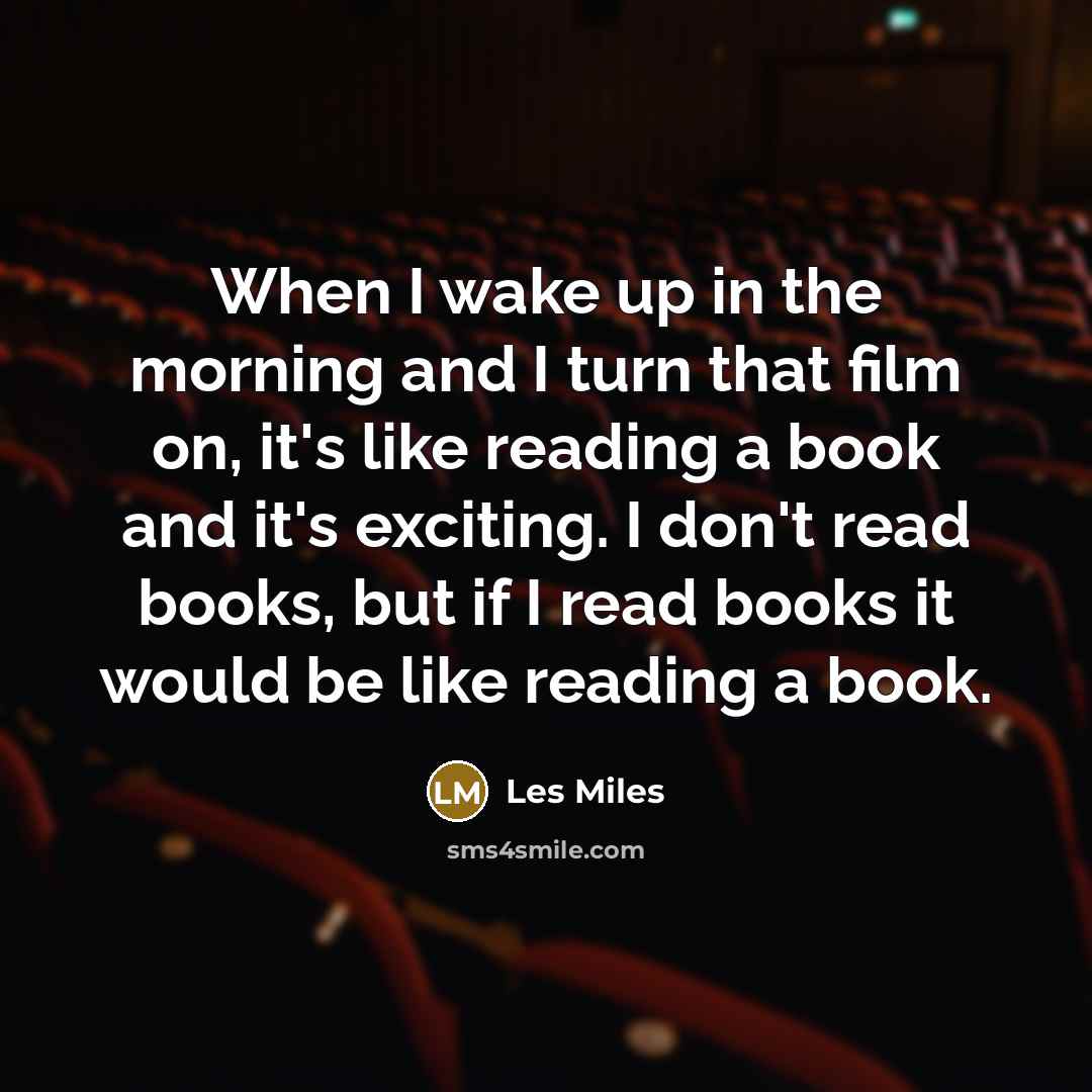 “When I wake up in the morning and I turn…” quote by Les Miles