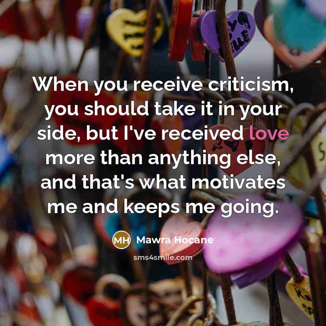 “When you receive criticism, you should take it in your…” quote by Mawra Hocane