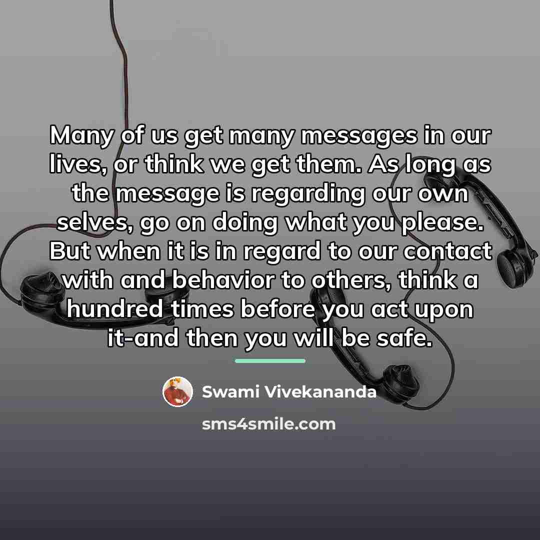 “Many of us get many messages in our lives, or…” quote by Swami Vivekananda