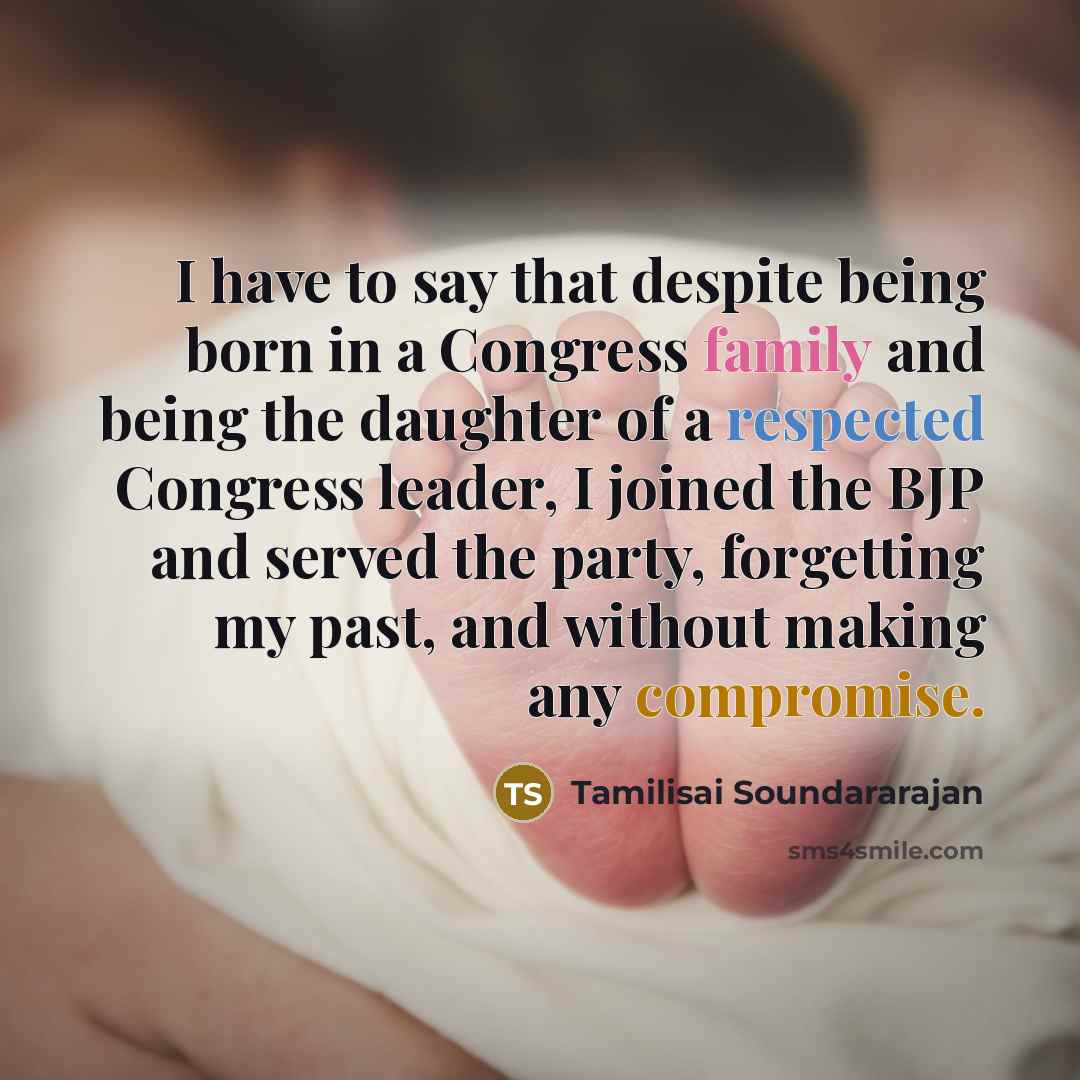 “I have to say that despite being born in a…” quote by Tamilisai Soundararajan