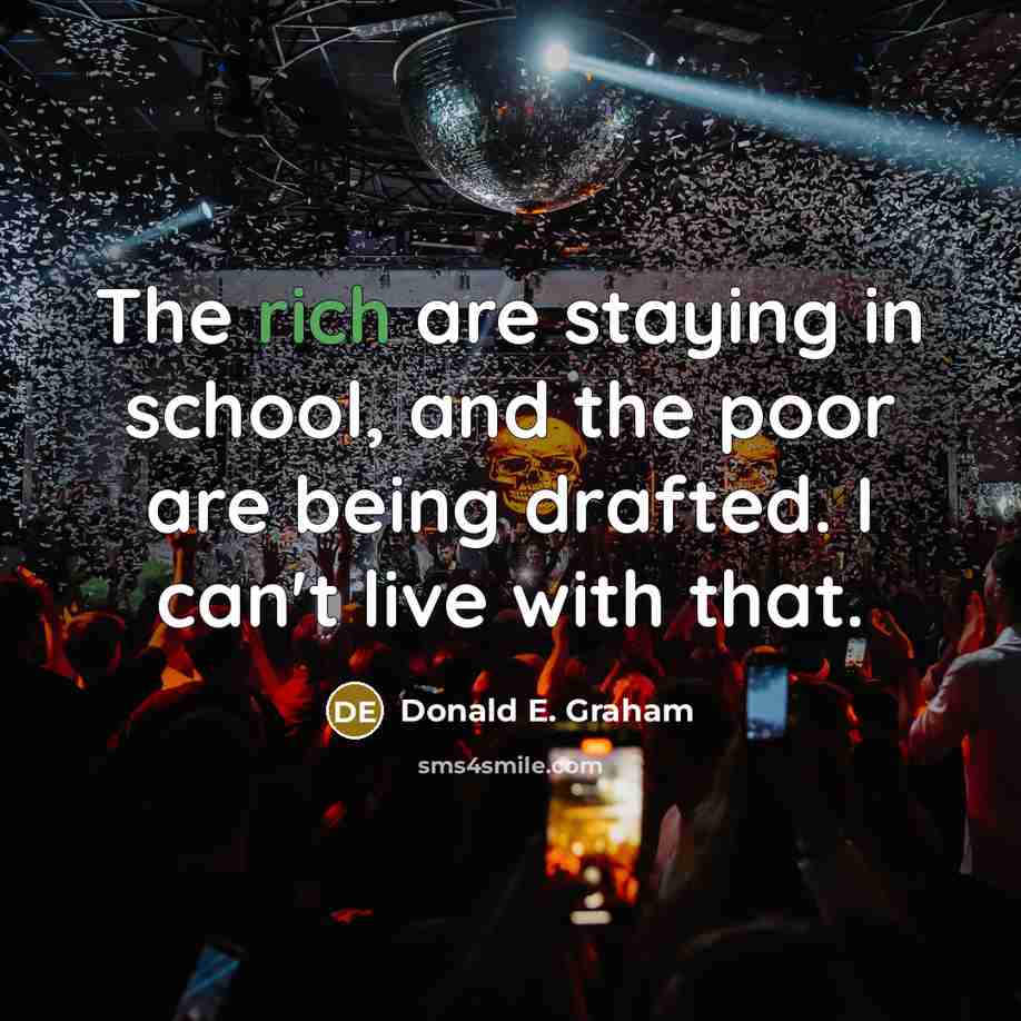 “The rich are staying in school, and the poor are…” quote by Donald E. Graham