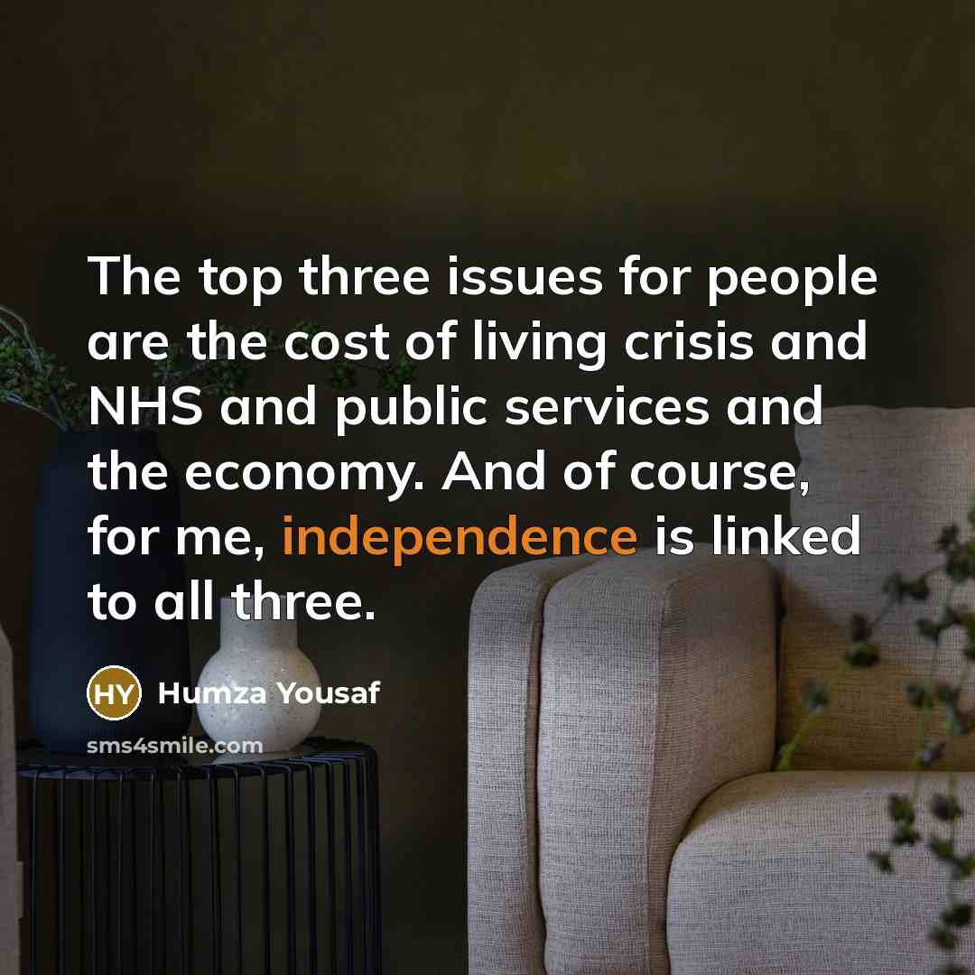 “The top three issues for people are the cost of…” quote by Humza Yousaf