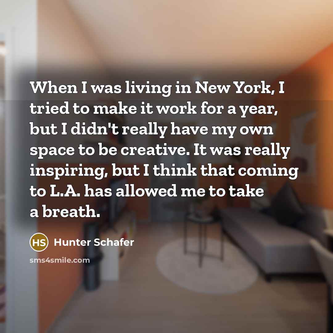 “When I was living in New York, I tried to…” quote by Hunter Schafer