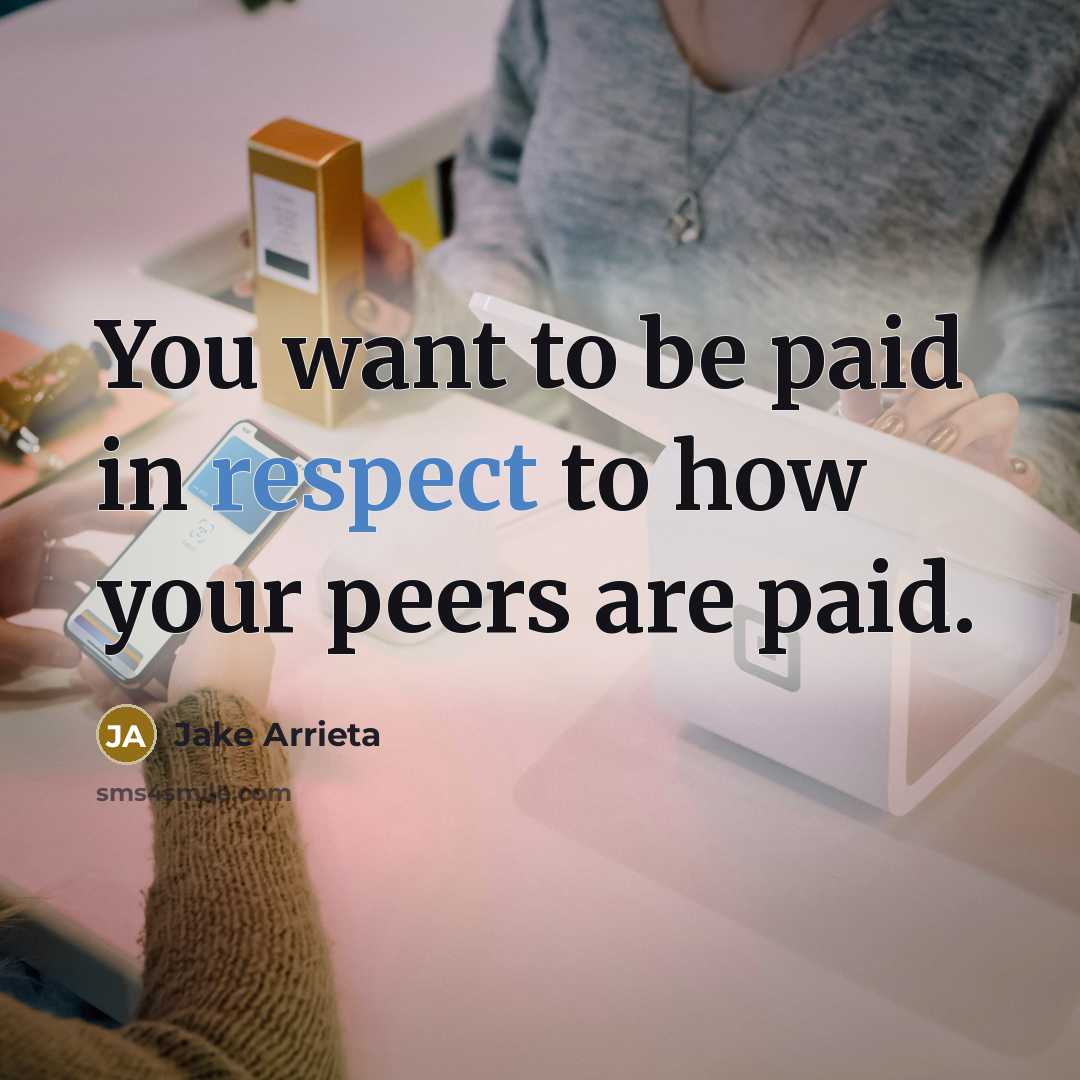 “You want to be paid in respect to how your…” quote by Jake Arrieta