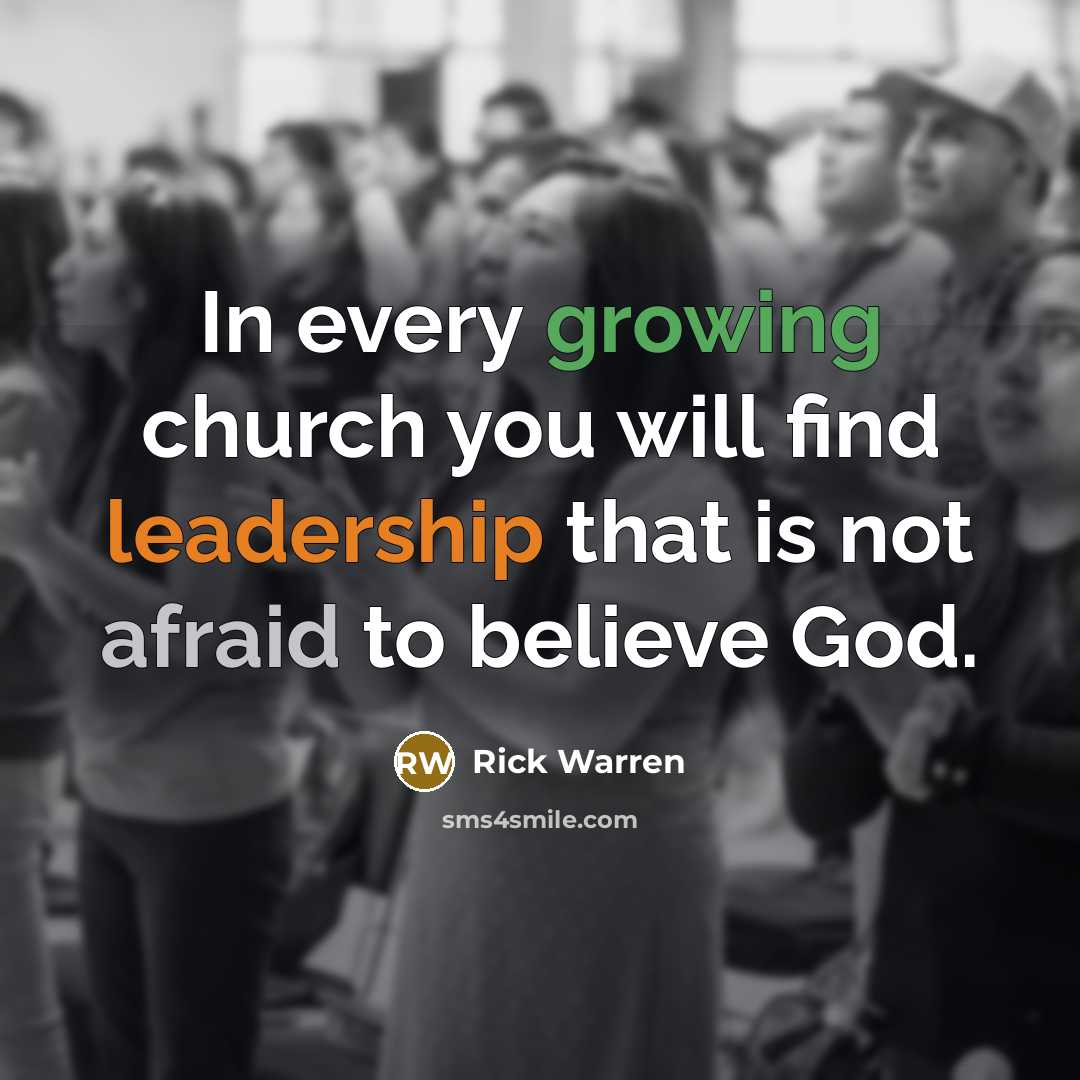 “In every growing church you will find leadership that is…” quote by Rick Warren
