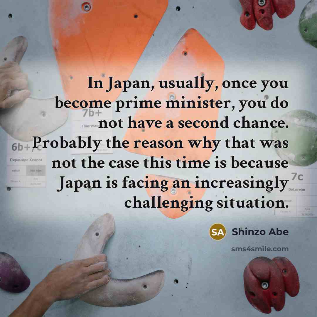 “In Japan, usually, once you become prime minister, you do…” quote by Shinzo Abe