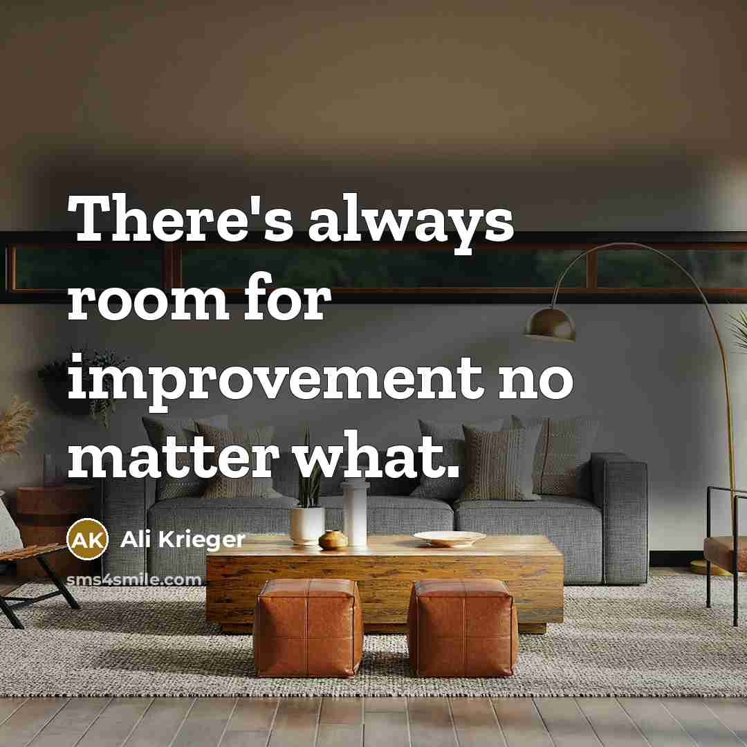 “There's always room for improvement no matter what.…” quote by Ali Krieger