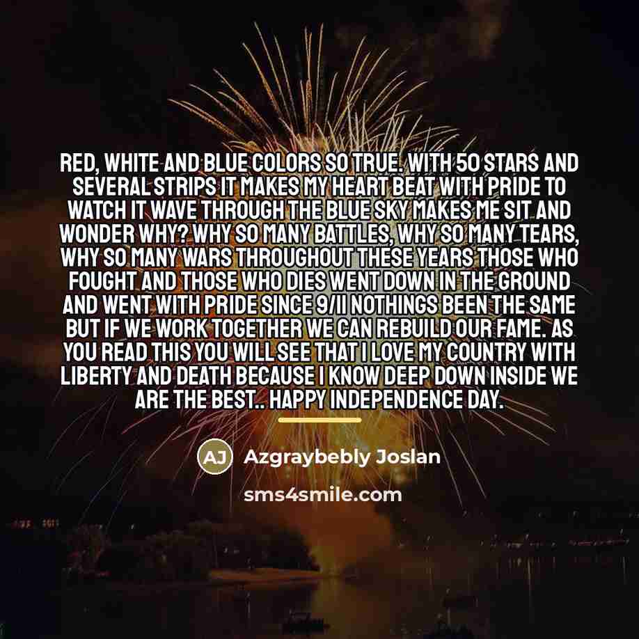 “Red, white and blue colors so true. with 50 stars…” quote by Azgraybebly Joslan