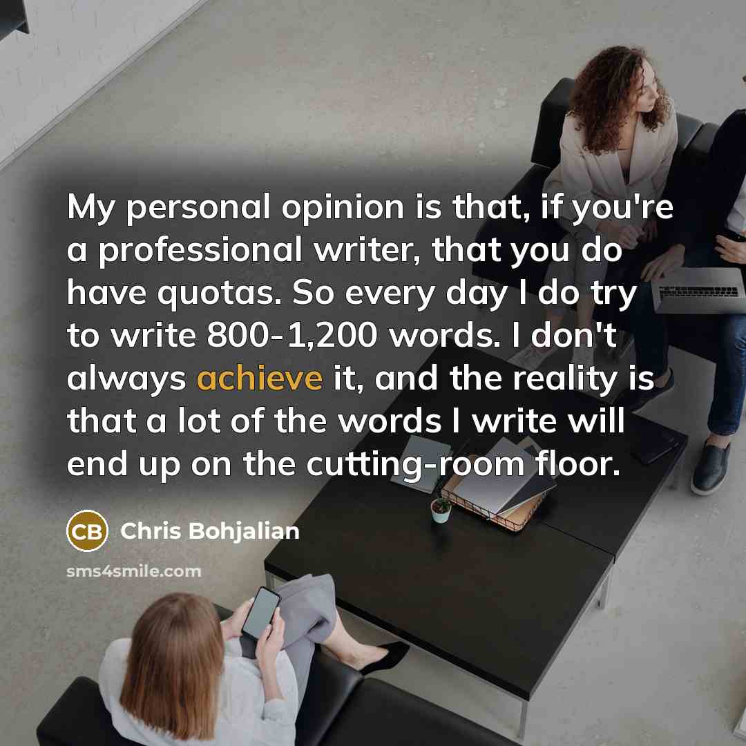 “My personal opinion is that, if you're a professional writer,…” quote by Chris Bohjalian