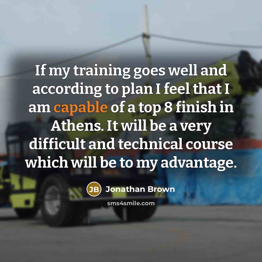 “If my training goes well and according to plan I…” quote by Jonathan Brown