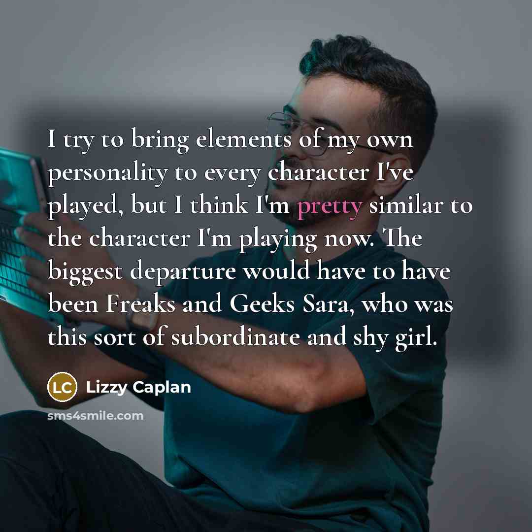 “I try to bring elements of my own personality to…” quote by Lizzy Caplan