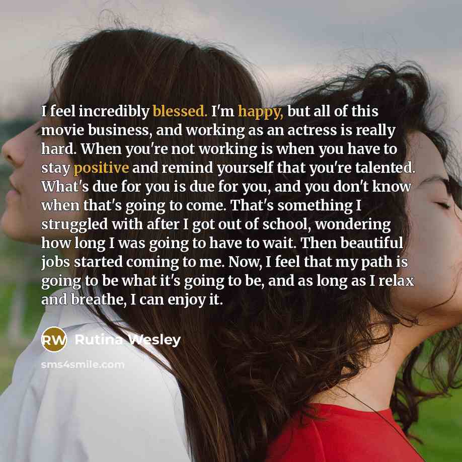 “I feel incredibly blessed. I'm happy, but all of this…” quote by Rutina Wesley