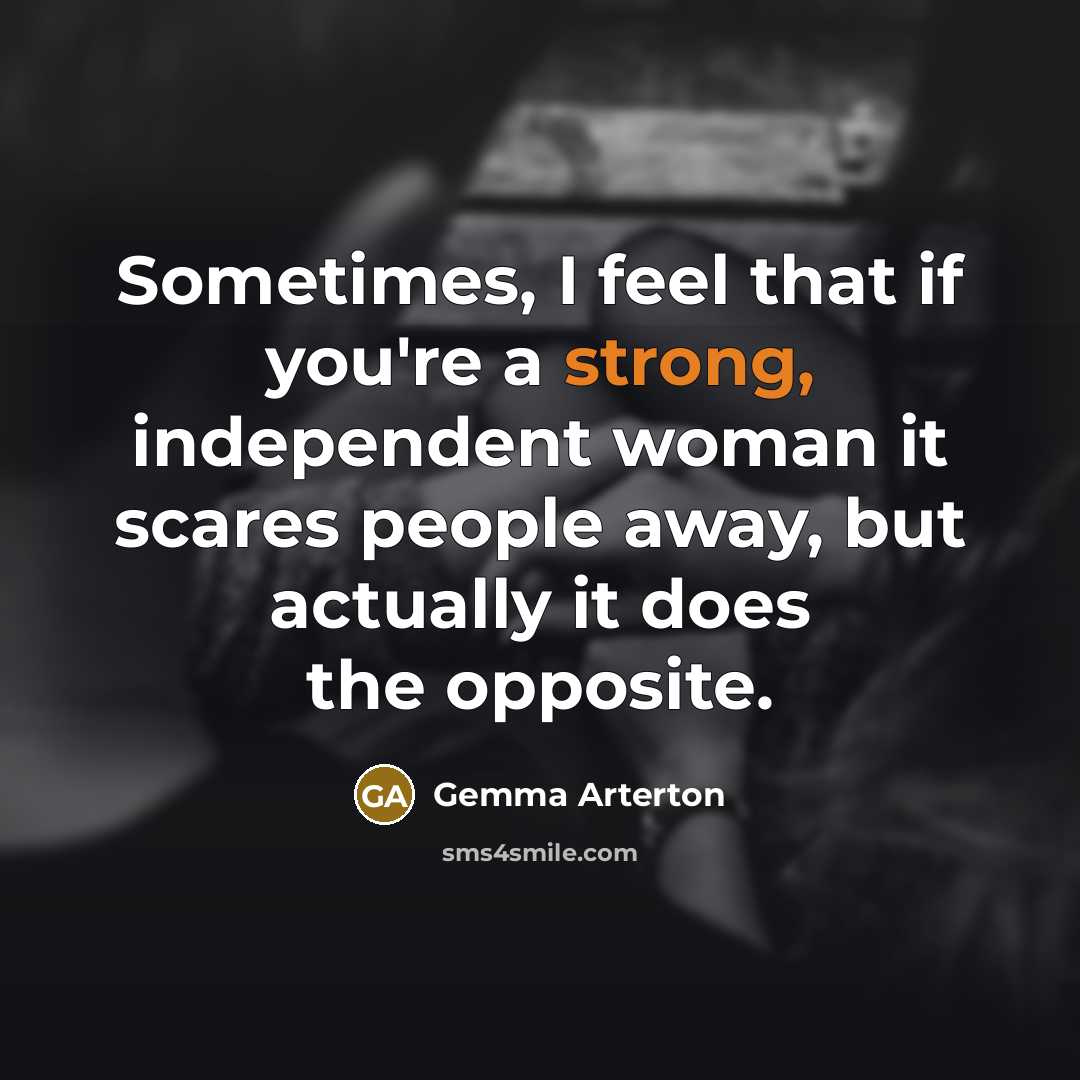 “Sometimes, I feel that if you're a strong, independent woman…” quote by Gemma Arterton