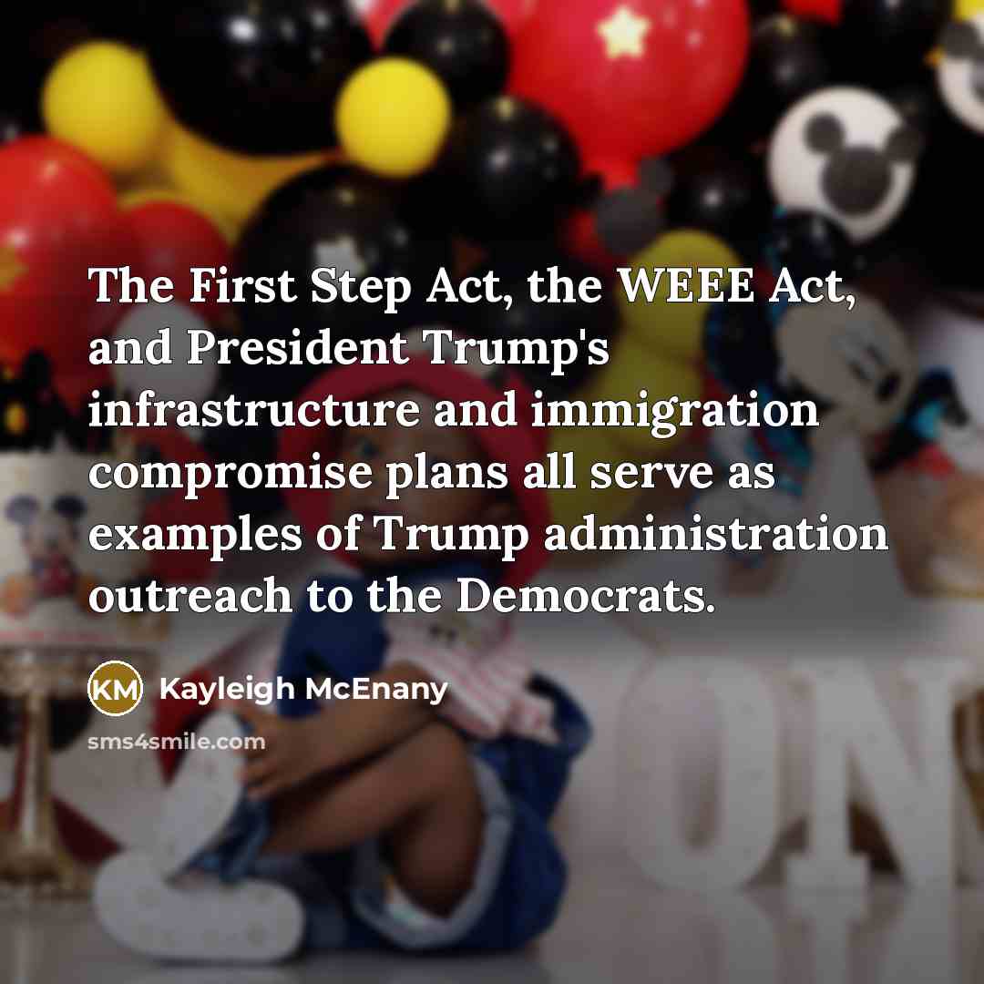 “The First Step Act, the WEEE Act, and President Trump's…” quote by Kayleigh McEnany