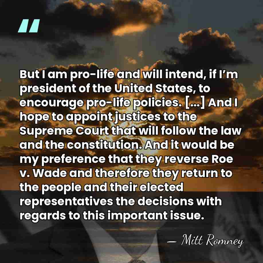 But I am pro-life and will intend, if I’m president of the&hellip; - Mitt Romney
