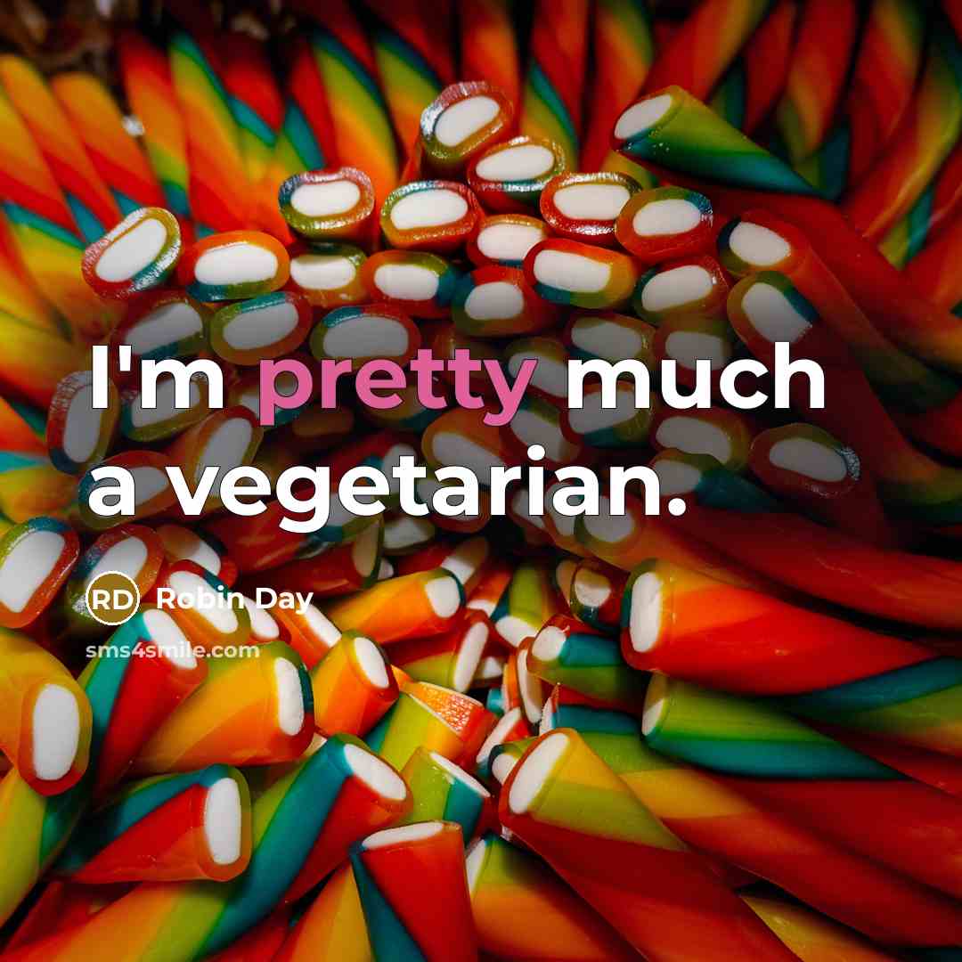 “I'm pretty much a vegetarian.” quote by Robin Day