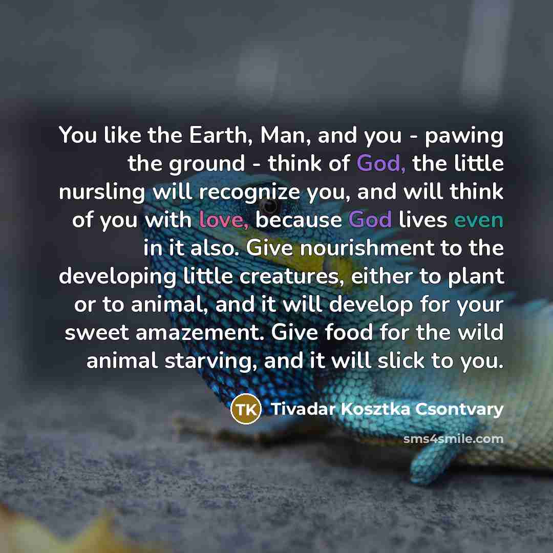 “You like the Earth, Man, and you - pawing the…” quote by Tivadar Kosztka Csontvary