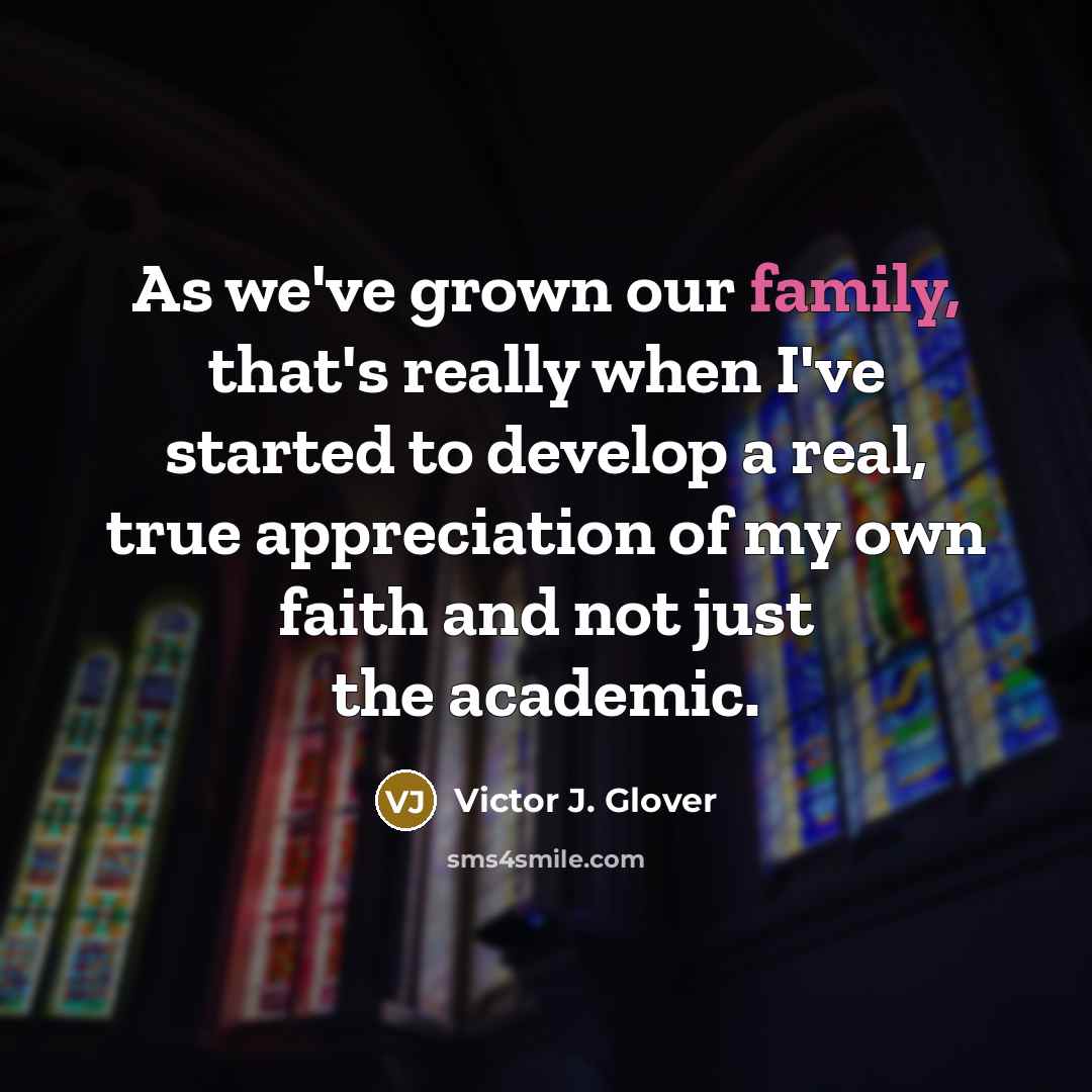 “As we've grown our family, that's really when I've started…” quote by Victor J. Glover