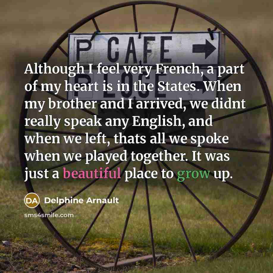 “Although I feel very French, a part of my heart…” quote by Delphine Arnault