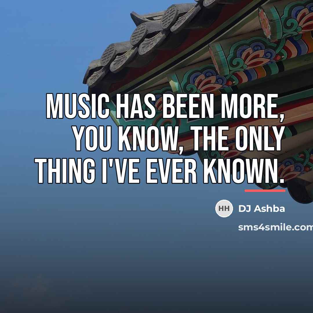 “Music has been more, you know, the only thing I've…” quote by DJ Ashba