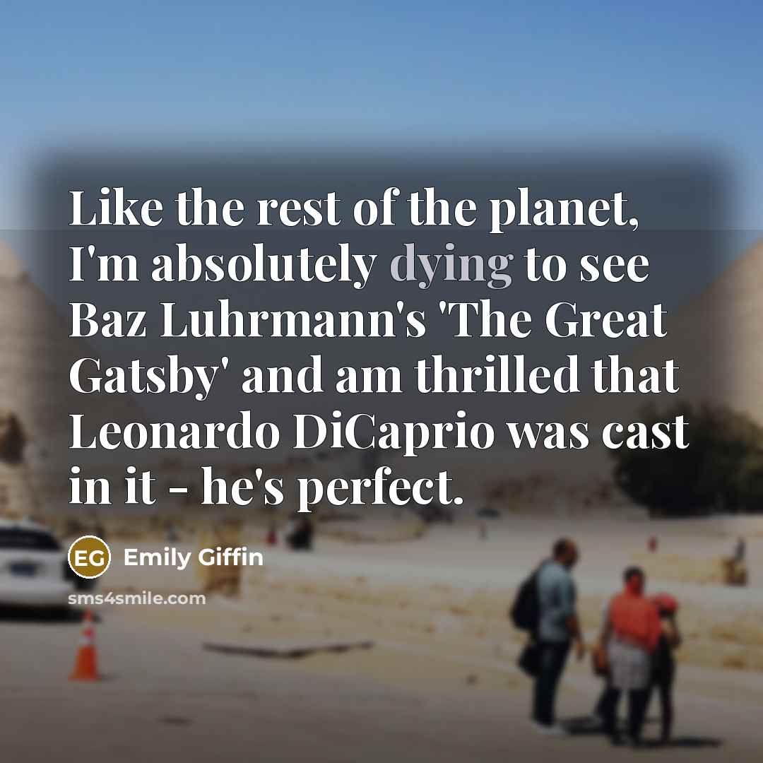 “Like the rest of the planet, I'm absolutely dying to…” quote by Emily Giffin