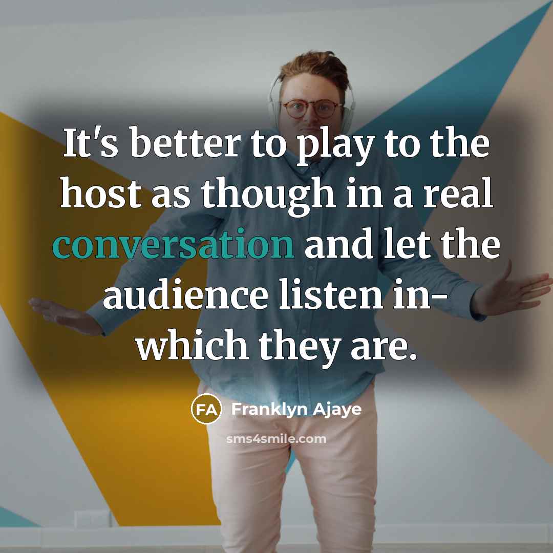 “It's better to play to the host as though in…” quote by Franklyn Ajaye