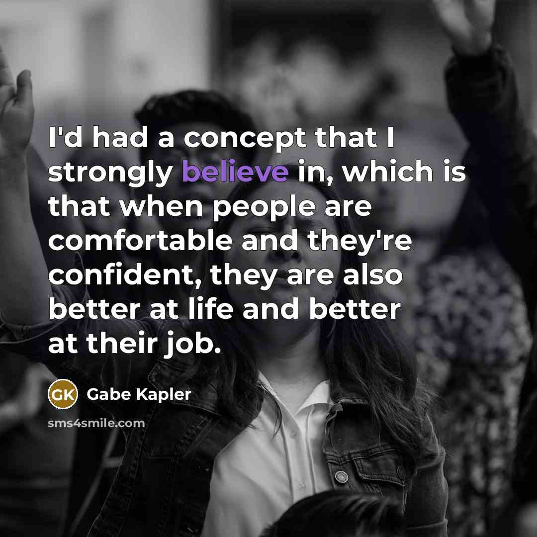 “I'd had a concept that I strongly believe in, which…” quote by Gabe Kapler
