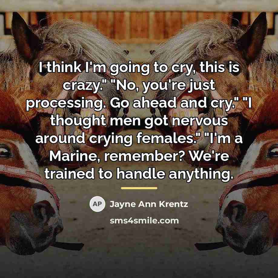 “I think I'm going to cry, this is crazy." "No,…” quote by Jayne Ann Krentz