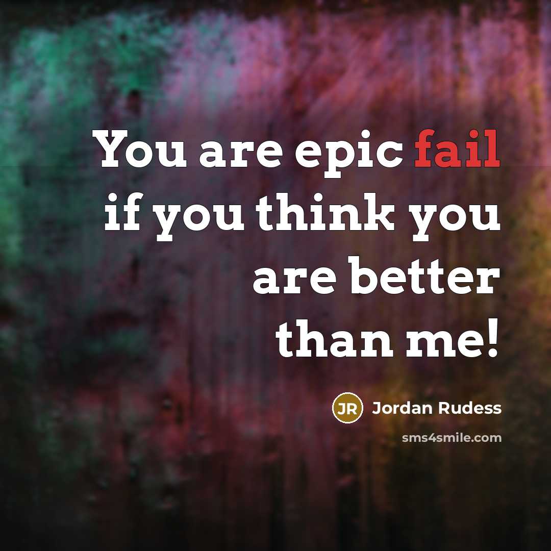 “You are epic fail if you think you are better…” quote by Jordan Rudess