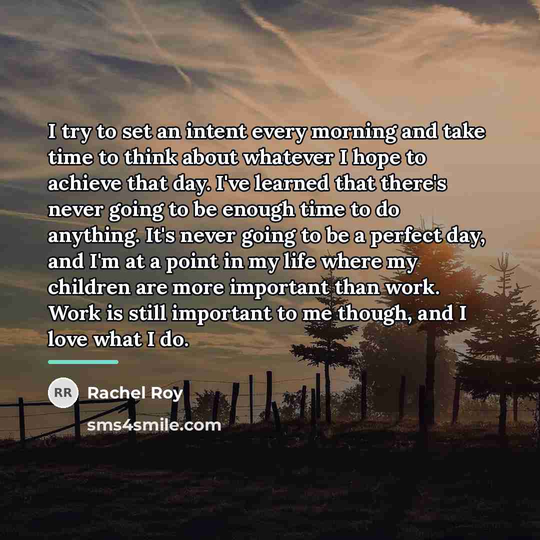 “I try to set an intent every morning and take…” quote by Rachel Roy