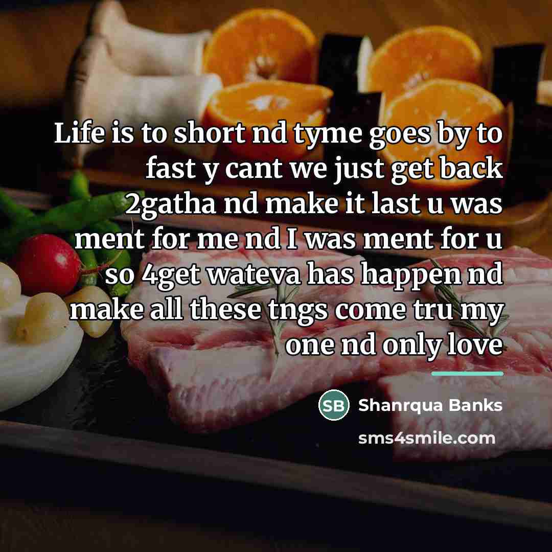 “Life is to short nd tyme goes by to fast…” quote by Shanrqua Banks