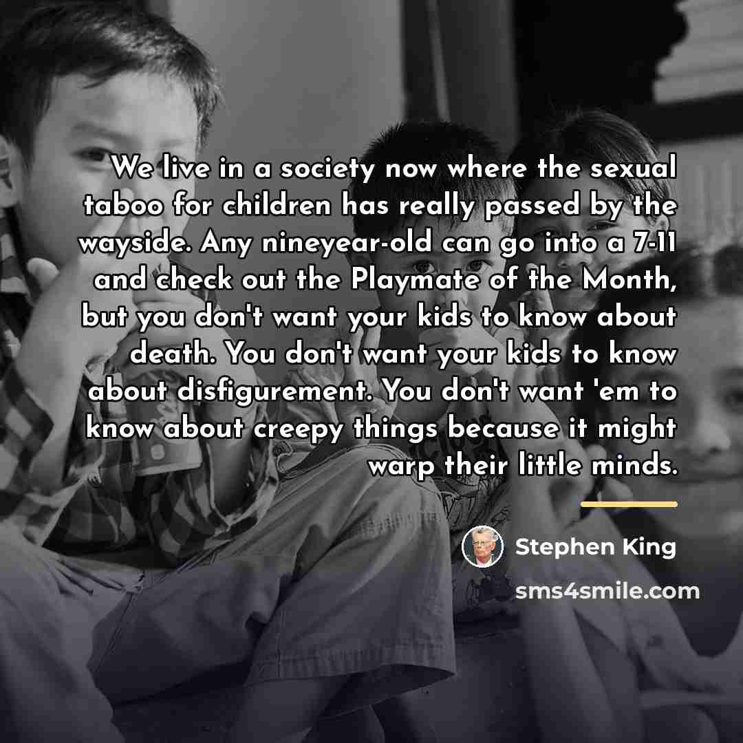 “We live in a society now where the sexual taboo…” quote by Stephen King