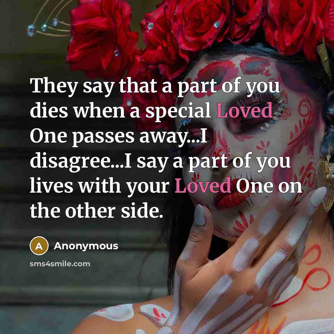 “They say that a part of you dies when a…” quote by Anonymous