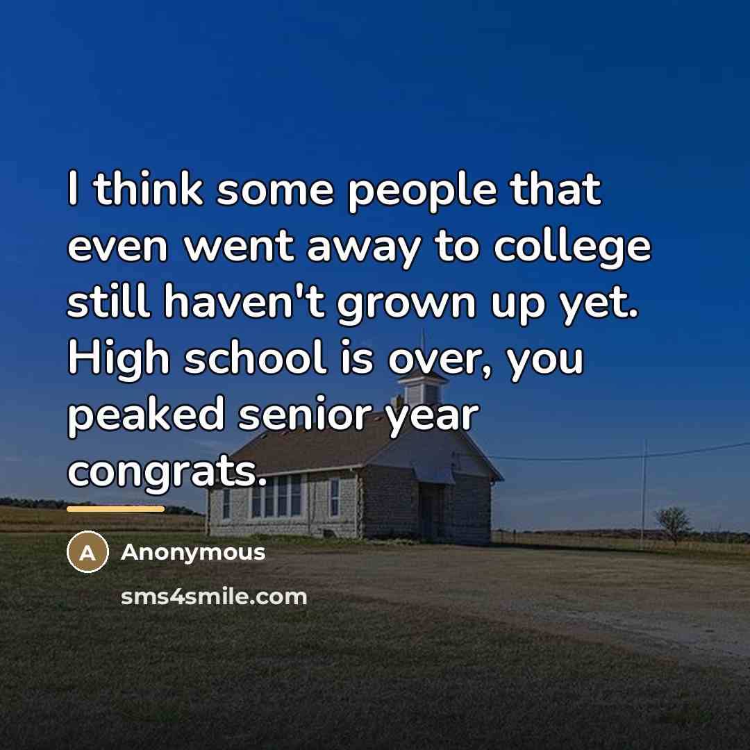 “I think some people that even went away to college…” quote by Anonymous