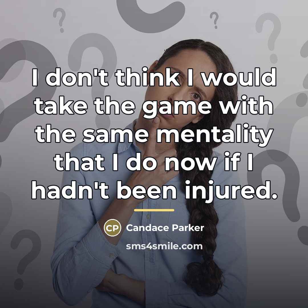 “I don't think I would take the game with the…” quote by Candace Parker