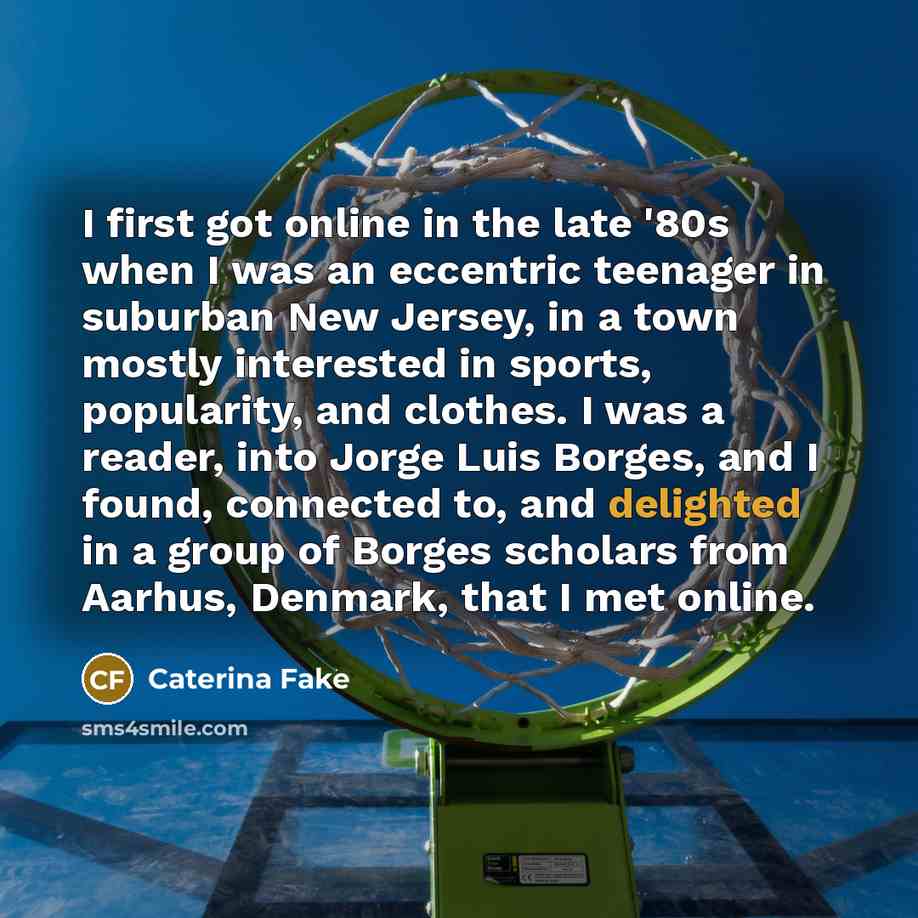 “I first got online in the late '80s when I…” quote by Caterina Fake