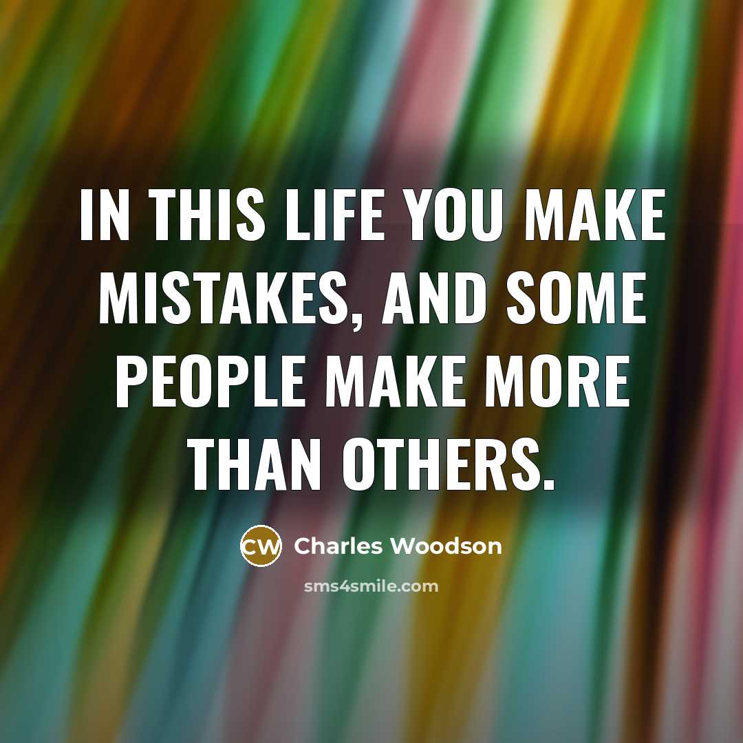“In this life you make mistakes, and some people make…” quote by Charles Woodson