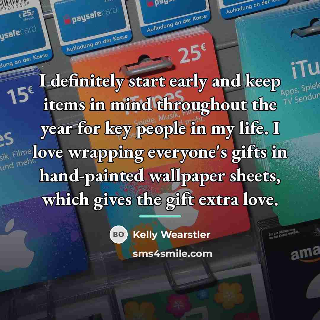 “I definitely start early and keep items in mind throughout…” quote by Kelly Wearstler