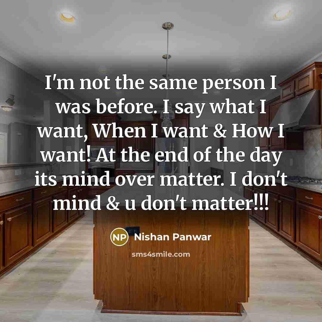 “I'm not the same person I was before. I say…” quote by Nishan Panwar