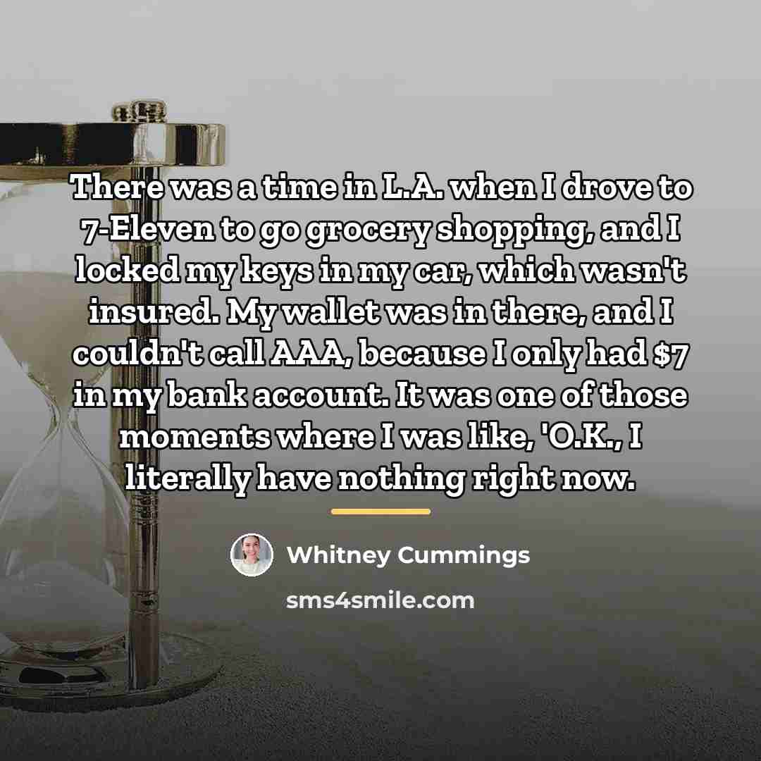 “There was a time in L.A. when I drove to…” quote by Whitney Cummings