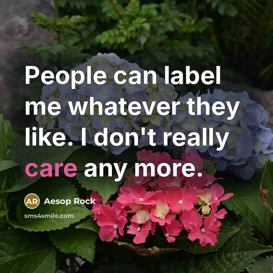 “People can label me whatever they like. I don't really…” quote by Aesop Rock