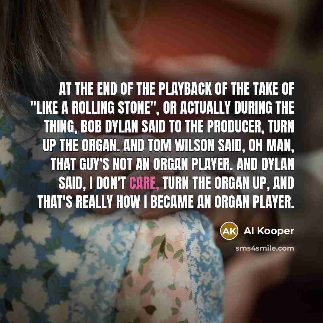 “At the end of the playback of the take of…” quote by Al Kooper