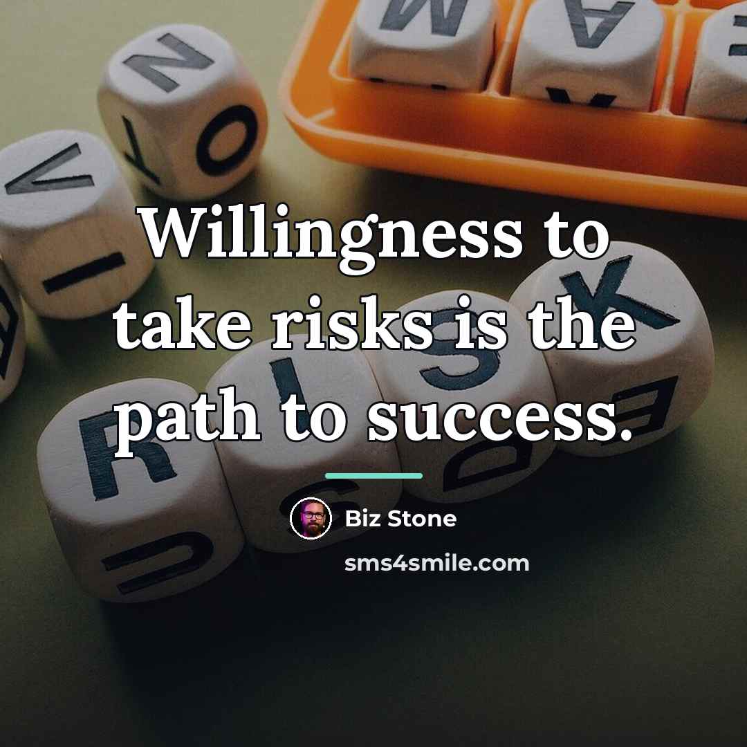 “Willingness to take risks is the path to success.…” quote by Biz Stone