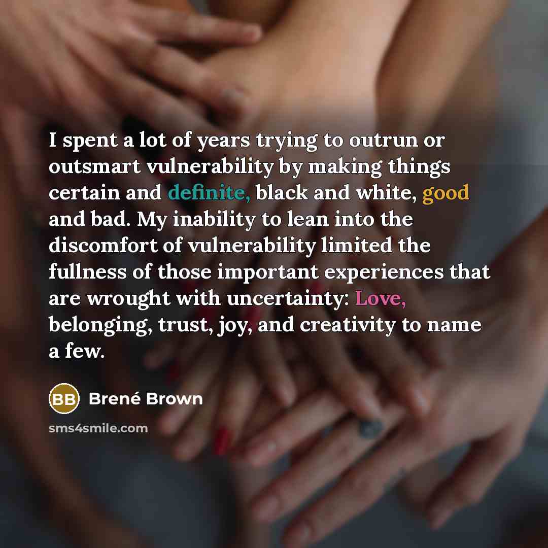 “I spent a lot of years trying to outrun or…” quote by Brené Brown
