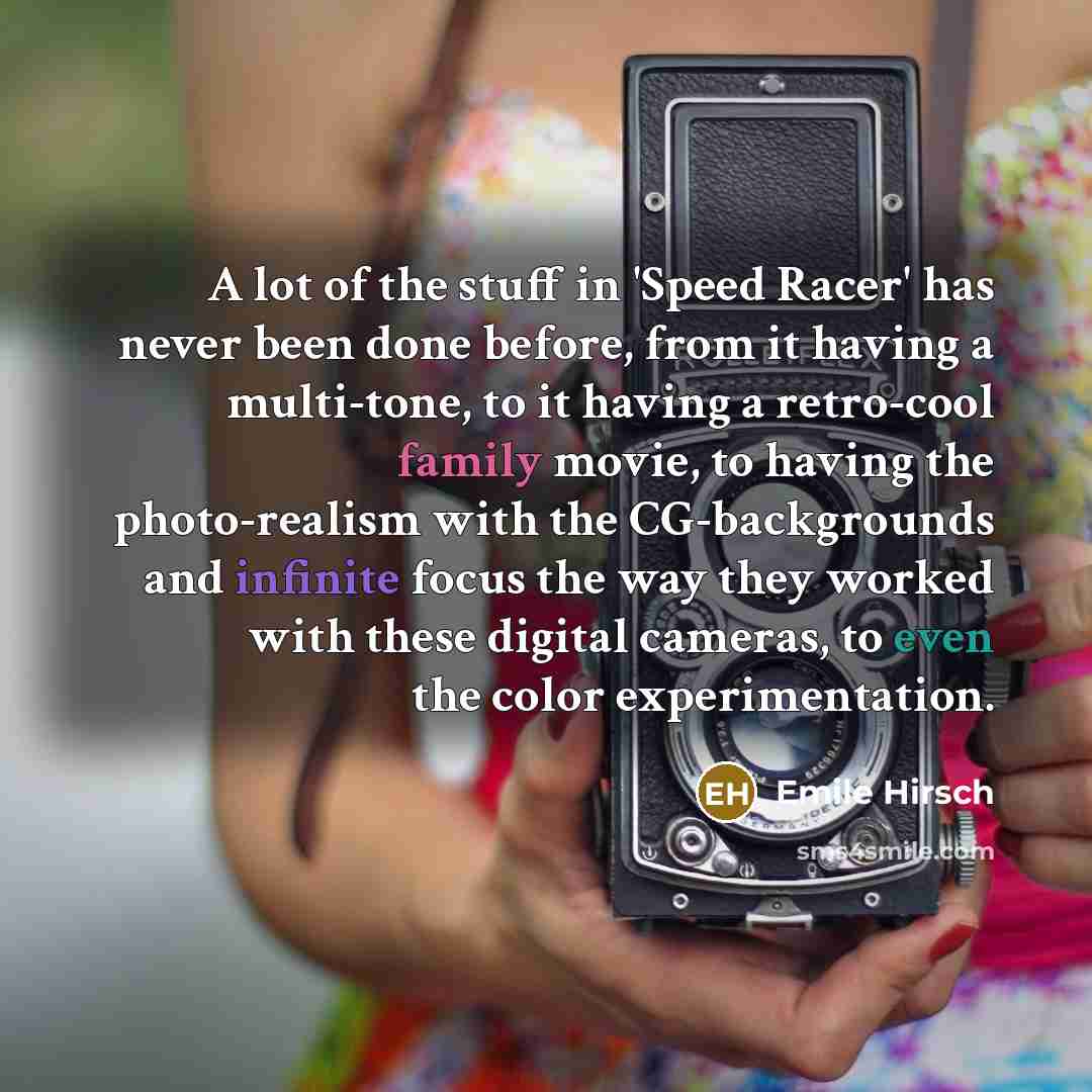 “A lot of the stuff in 'Speed Racer' has never…” quote by Emile Hirsch