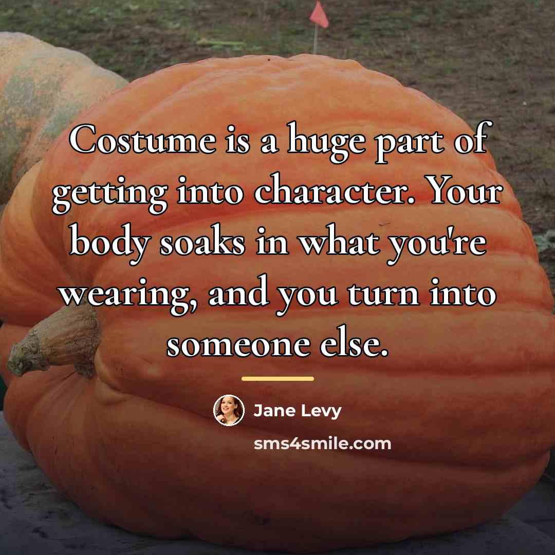 “Costume is a huge part of getting into character. Your…” quote by Jane Levy